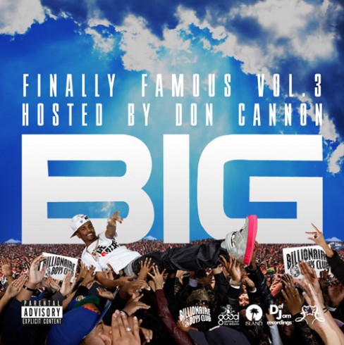 big sean finally famous vol 3 tracklist. Mixtape: Big Sean – Finally