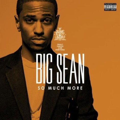 big sean album leak. Big Sean#39;s latest leak